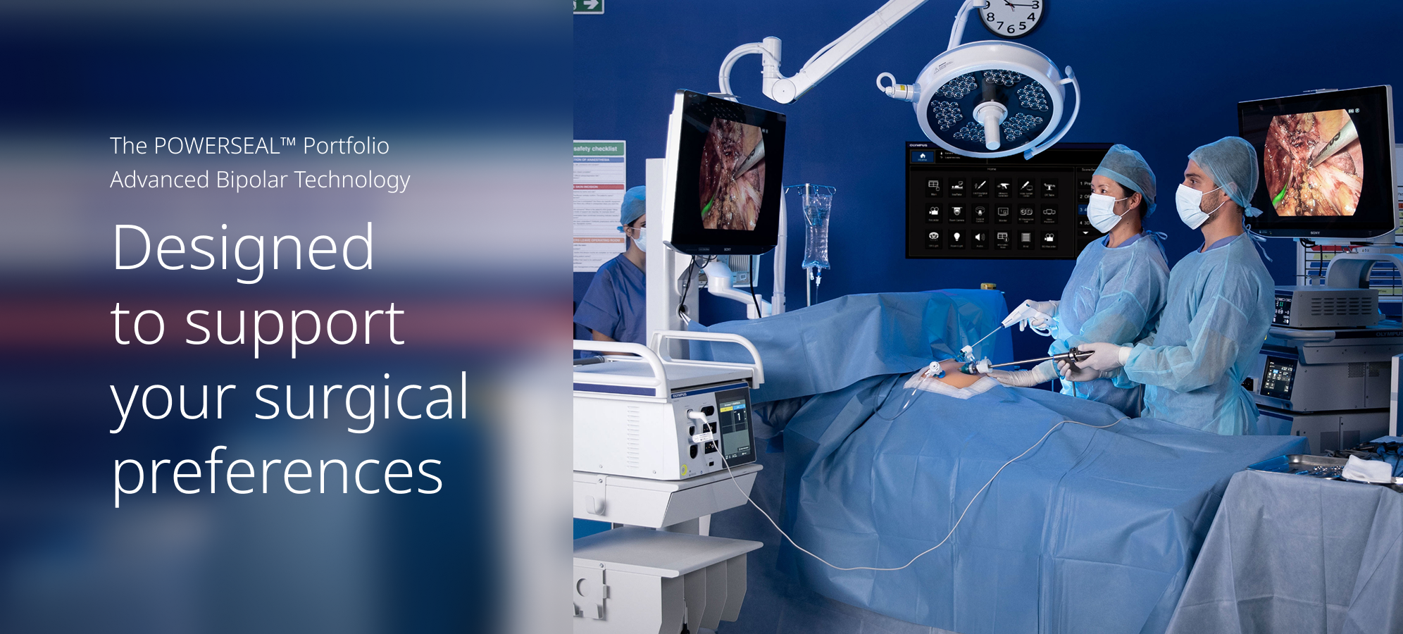 Designed to support your surgical preferences